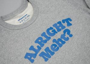 Grey sweatshirt with 'Alright Meht' printed